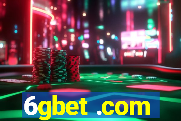 6gbet .com